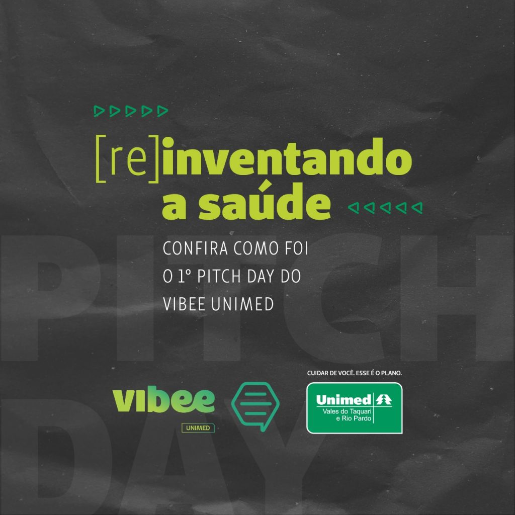 Como foi o 1°Pitch Day do Vibee Unimed