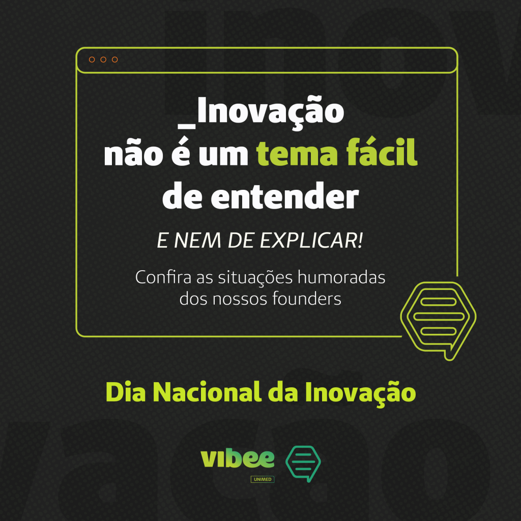 Um pouco de humor para o Dia Nacional da Inovação